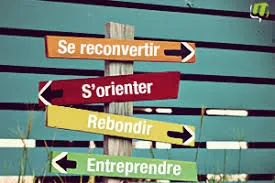 Panneaux indicateurs : se reconvertir, s'orienter, rebondir, entreprendre